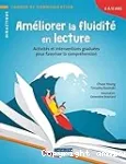 Améliorer la fluidité en lecture