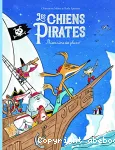 Les chiens pirates. Prisonniers des glaces !