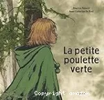 La petite poulette verte