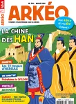 Arkéo, N°304 - Mars 2022 - La Chine des Han