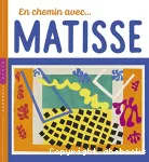 En chemin avec. Matisse