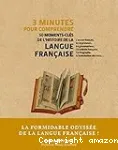 3 minutes pour comprendre 50 moments-clés de l'histoire de la langue française