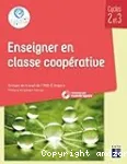 Enseigner en classe coopérative