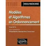 Modèles et Algorithmes en Ordonnancement