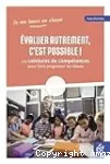 Évaluer autrement, c'est possible !