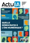 ActuIA, N°6 - Décembre 2021 - Janvier-février 2022 - Quelle démocratie à l'ère numérique ?