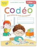 Codéo. Mon cahier de code alphabétique. Cahier 2