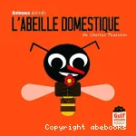 Animaux animés. L'abeille domestique