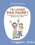 Te laisse pas faire !