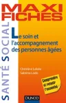 Le soin et l'accompagnement des personnes âgées