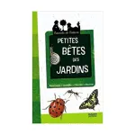 Petites bêtes des jardins