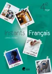 Instants français. 4e TQ/P. Livre-cahier