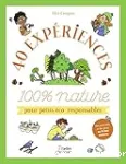 40 expériences 100 % nature pour petits éco-responsables