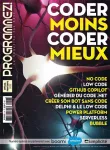 [Programmez !], N°7 spécial - Spécial printemps 2022 - Coder moins, coder mieux