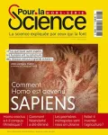 Pour la science, HS 116 - 08.22/09.22 - Comment Homo est devenu Sapiens
