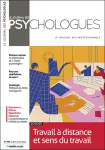 Le journal des psychologues, N°399 - Juillet-août 2022 - Travail à distance et sens du travail