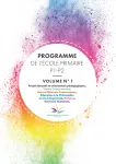 Programme de l'école primaire P1-P2. Volume n°1