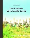 Les 4 saisons de la famille Souris