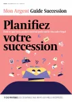 Mon argent, N°5 - Septembre 2022 - Planifiez votre succession