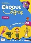 Croque lignes, Tome 1. méthode de lecture CP