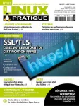 GNU / Linux pratique, N°133 - Septembre / octobre 2022 - SSL/TLS : créez votre autorité de certification privée