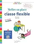 Mettre en place la classe flexible