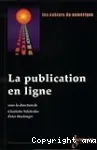 Les Cahiers du numérique, volume 1, n°5. La publication en ligne