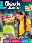 Geek Junior, N° 26 - Septembre 2022 - Bien s'équiper pour la rentrée ! 