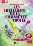 Les chevaliers de la chaussette trouée