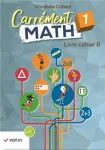 Carrément Math. 1. Livre-cahier B