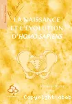 La Naissance et l'évolution d'Homo sapiens