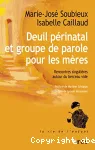 Deuil périnatal et groupe de parole pour les mères