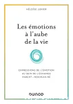 Les émotions à l'aube de la vie