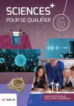 Sciences pour se qualifier+ 6