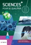 Sciences pour se qualifier+ 5