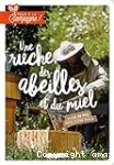 Tous à la campagne !. Une ruche, des abeilles et du miel