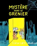 Mystère dans le grenier