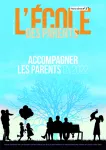 L'école des parents, HS 3 - Octobre 2022 - Accompagner les parents en 2022