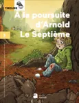 23e année, 3 - octobre 2022 - À la poursuite d'Arnold Le Septième (Bulletin de Tirelire, 23e année, 3 [01/10/2022])