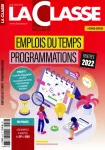 HS 2022 - Rentrée 2022 - Emploi du temps, programmations (Bulletin de La Classe, HS 2022 [01/09/2022])