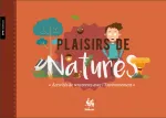 Plaisirs de natures