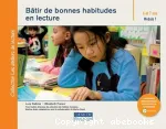 Bâtir de bonnes habitudes en lecture