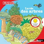 La vie des arbres