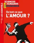 N°13 - octobre-novembre 2022 - Qu'est-ce que l'amour ? (Bulletin de Sciences humaines. Hors série. Les essentiels, N°13 [01/10/2022])