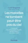 Les maladies ne tombent peut-être pas du ciel