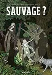 Sauvage ?