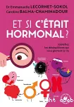 Et si c'était hormonal ?