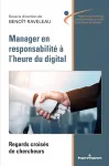 Manager en responsabilité à l'heure du digital