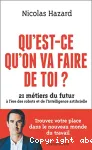 Qu'est-ce qu'on va faire de toi ?