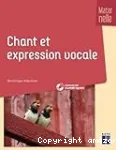 Chant et expression vocale